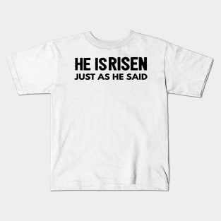 He Is Risen Cool Inspirational Easter Christian Kids T-Shirt